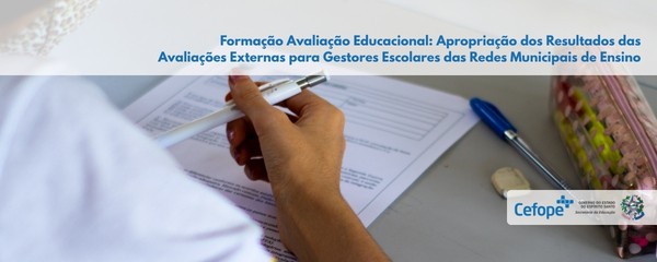Apropriação de Resultados das Avaliações Externas Para Gestores Escolares das Redes Municipais de Ensino 