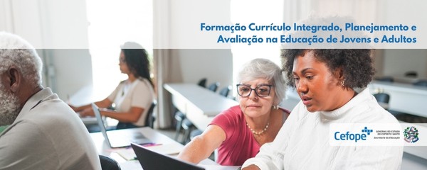 Currículo Integrado, Planejamento e Avaliação na Educação de Jovens e Adultos